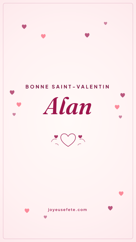 Image « Bonne Saint-Valentin Alan » au format story