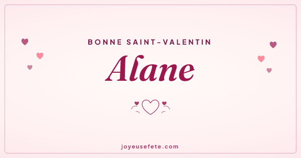 Image « Bonne Saint-Valentin Alane » au format large