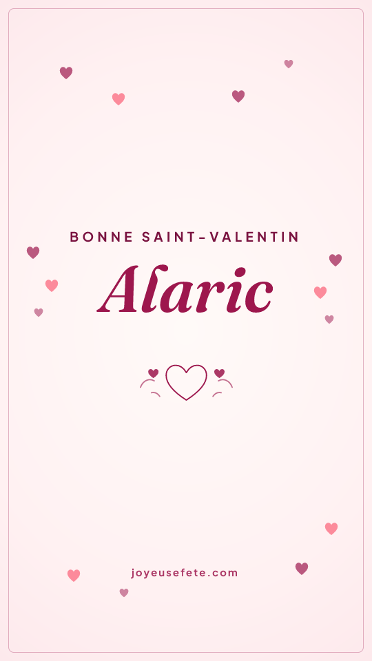 Image « Bonne Saint-Valentin Alaric » au format story
