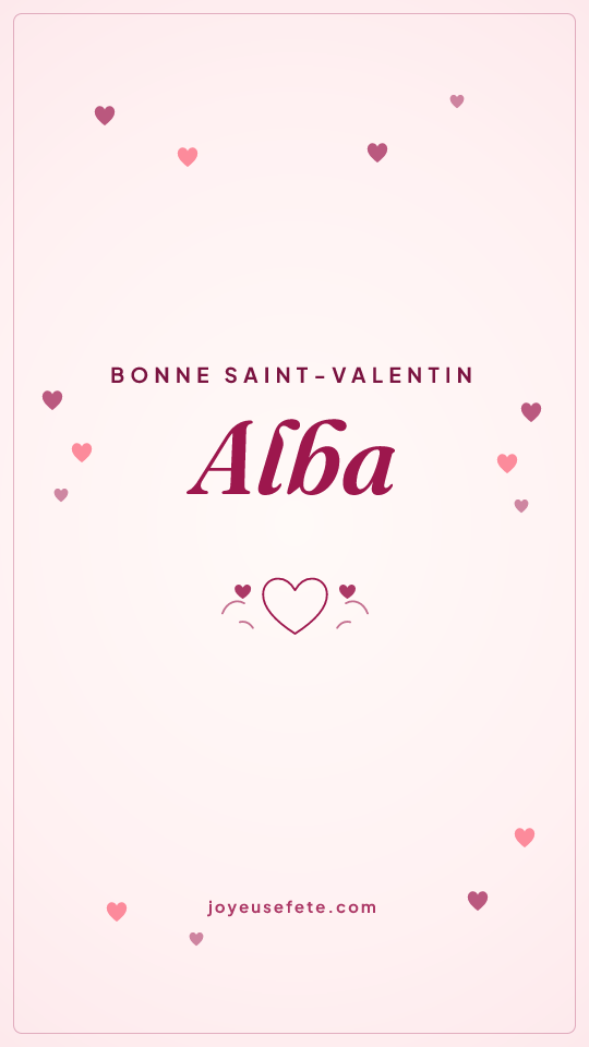 Image « Bonne Saint-Valentin Alba » au format story