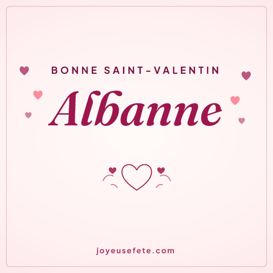 Image carrée « Bonne Saint-Valentin Albanne » pour WhatsApp