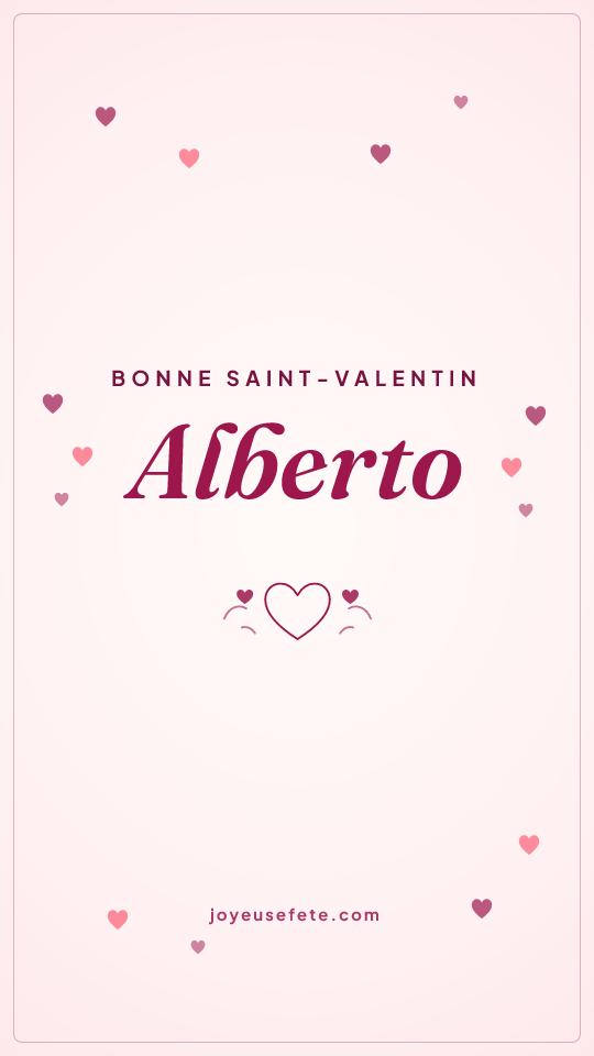 Image « Bonne Saint-Valentin Alberto » au format story