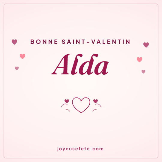 Image carrée « Bonne Saint-Valentin Alda » pour WhatsApp