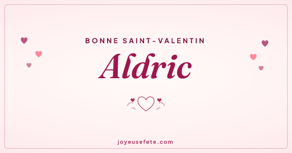 Image « Bonne Saint-Valentin Aldric » au format large