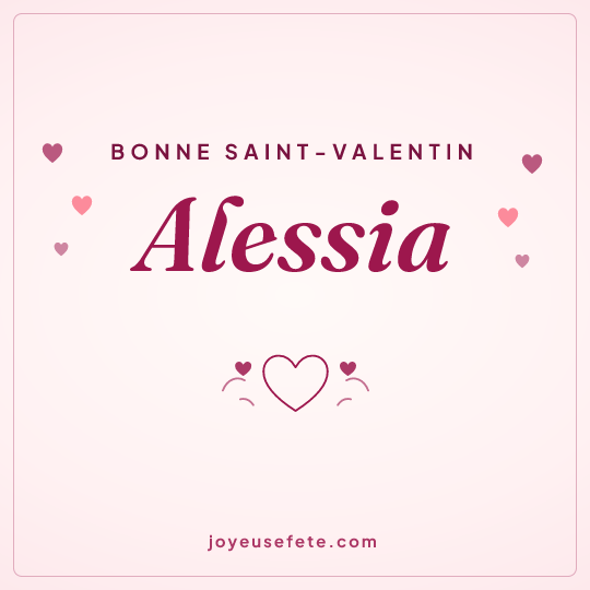 Image carrée « Bonne Saint-Valentin Alessia » pour WhatsApp