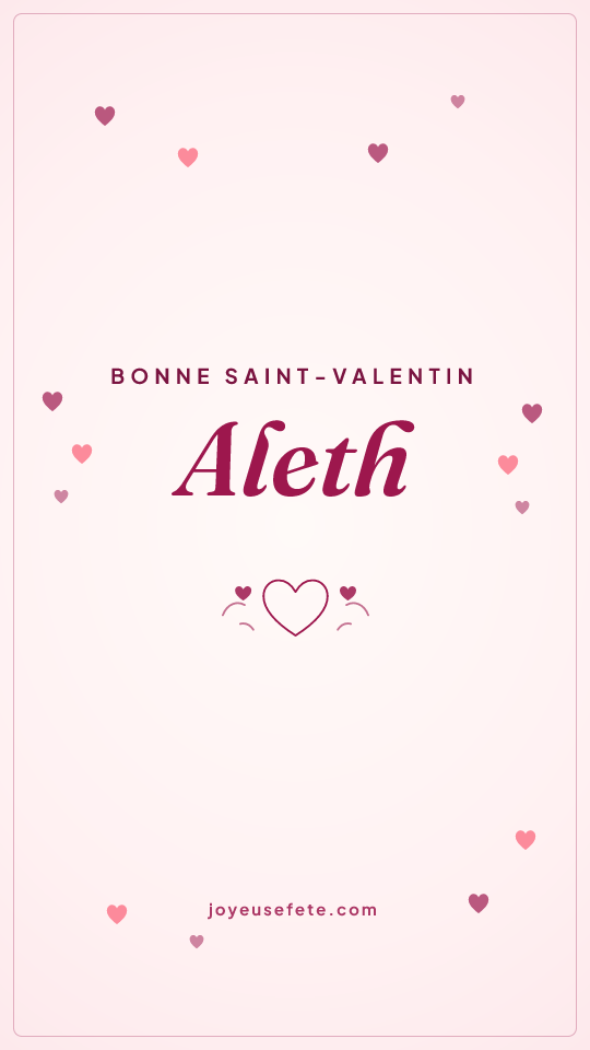 Image « Bonne Saint-Valentin Aleth » au format story