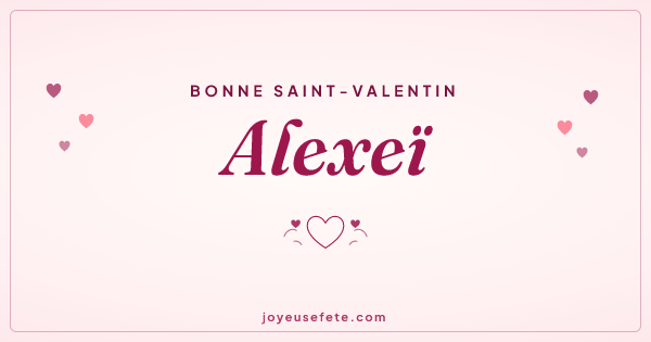Image « Bonne Saint-Valentin Alexeï » au format large