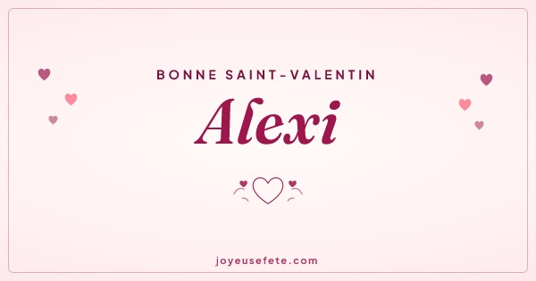 Image « Bonne Saint-Valentin Alexi » au format large
