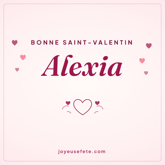 Image carrée « Bonne Saint-Valentin Alexia » pour WhatsApp