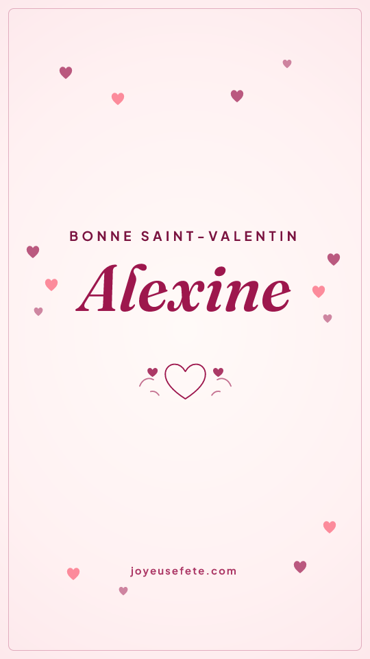 Image « Bonne Saint-Valentin Alexine » au format story