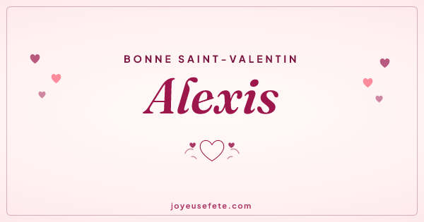 Image « Bonne Saint-Valentin Alexis » au format large