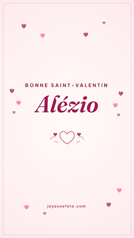 Image « Bonne Saint-Valentin Alézio » au format story