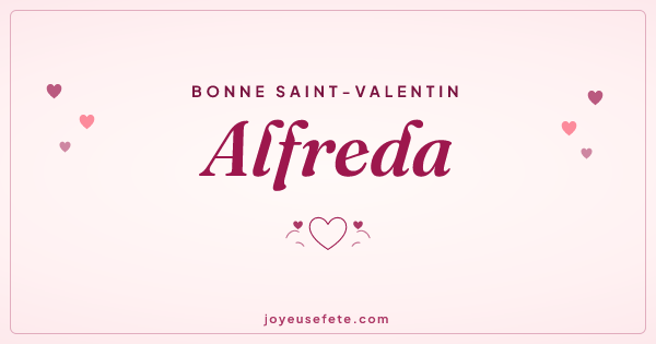 Image « Bonne Saint-Valentin Alfreda » au format large