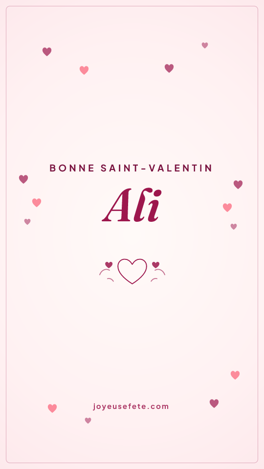 Image « Bonne Saint-Valentin Ali » au format story