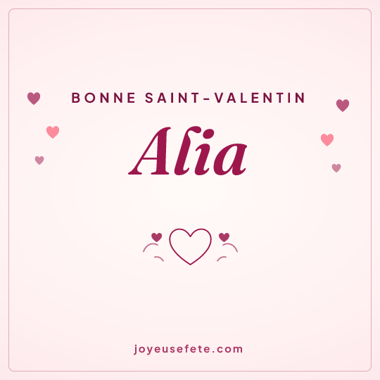 Image carrée « Bonne Saint-Valentin Alia » pour WhatsApp