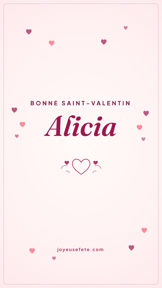 Image « Bonne Saint-Valentin Alicia » au format story