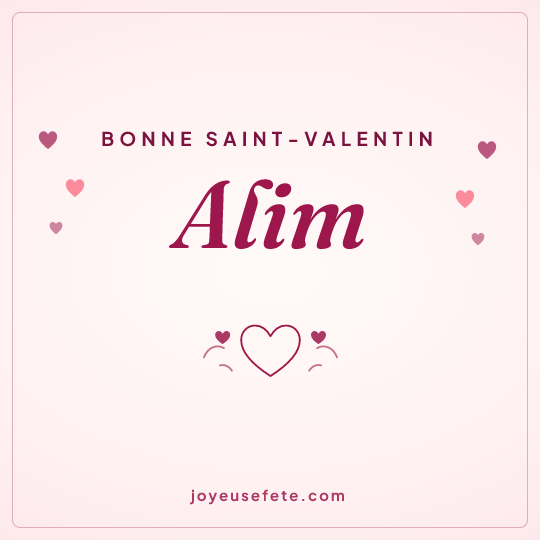 Image carrée « Bonne Saint-Valentin Alim » pour WhatsApp