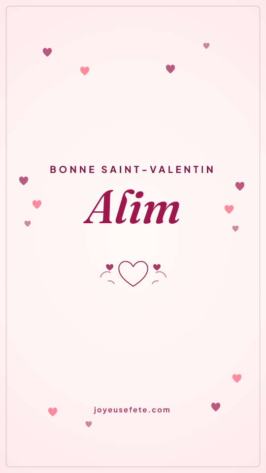 Image « Bonne Saint-Valentin Alim » au format story