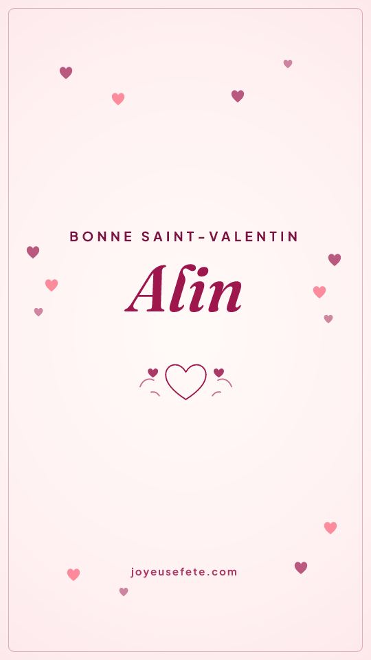 Image « Bonne Saint-Valentin Alin » au format story