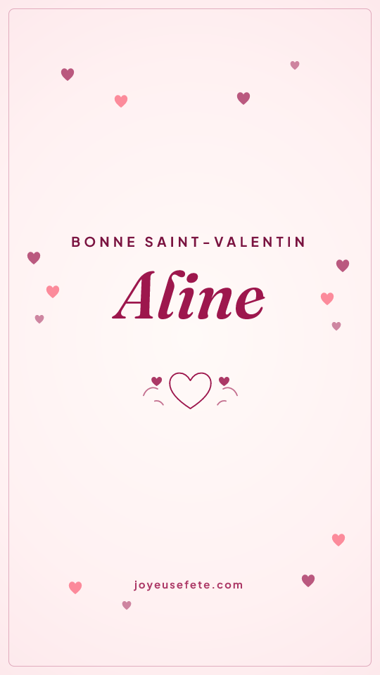 Image « Bonne Saint-Valentin Aline » au format story