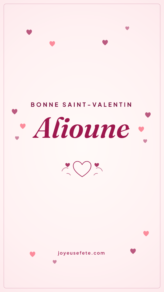 Image « Bonne Saint-Valentin Alioune » au format story