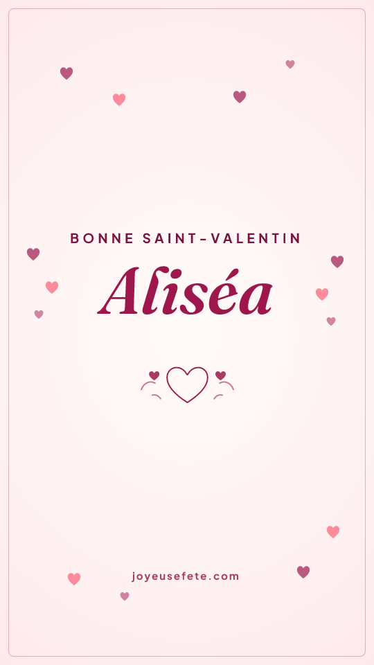 Image « Bonne Saint-Valentin Aliséa » au format story