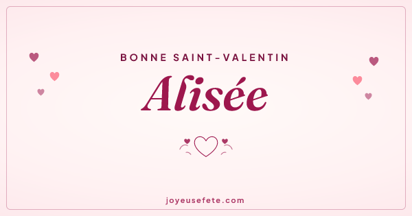 Image « Bonne Saint-Valentin Alisée » au format large