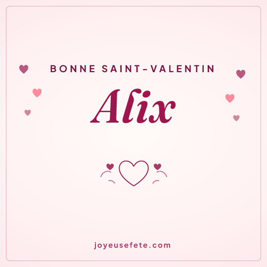 Image carrée « Bonne Saint-Valentin Alix » pour WhatsApp