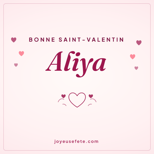 Image carrée « Bonne Saint-Valentin Aliya » pour WhatsApp