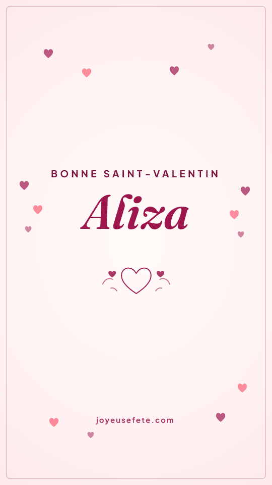 Image « Bonne Saint-Valentin Aliza » au format story