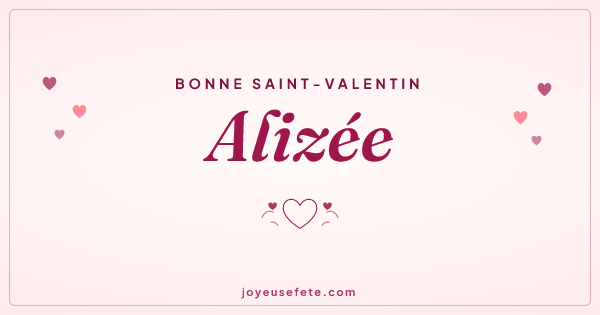 Image « Bonne Saint-Valentin Alizée » au format large