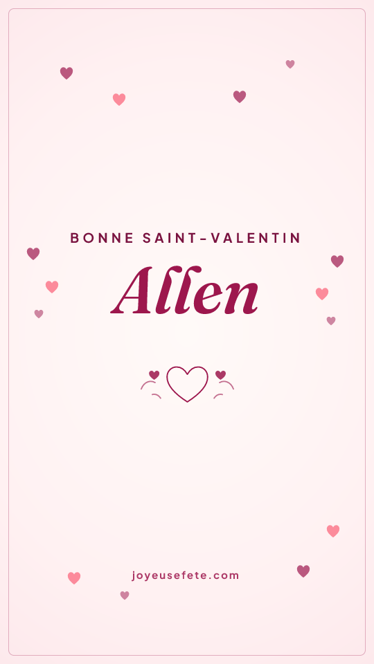 Image « Bonne Saint-Valentin Allen » au format story