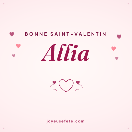 Image carrée « Bonne Saint-Valentin Allia » pour WhatsApp