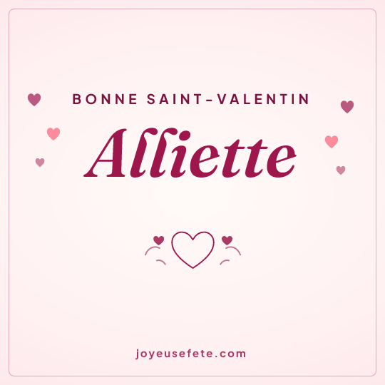 Image carrée « Bonne Saint-Valentin Alliette » pour WhatsApp