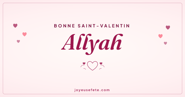 Image « Bonne Saint-Valentin Allyah » au format large