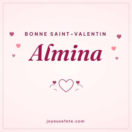 Image carrée « Bonne Saint-Valentin Almina » pour WhatsApp