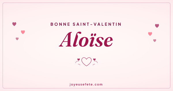 Image « Bonne Saint-Valentin Aloïse » au format large