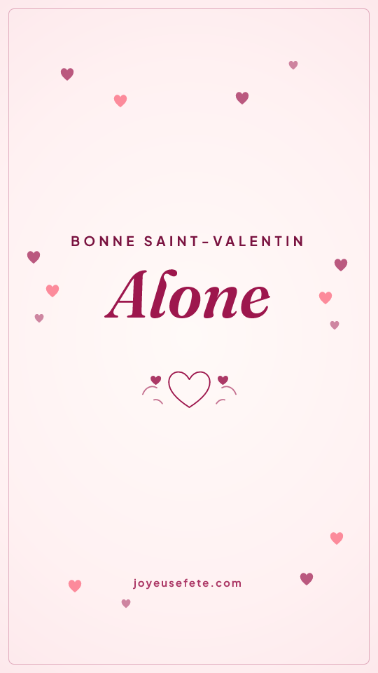 Image « Bonne Saint-Valentin Alone » au format story