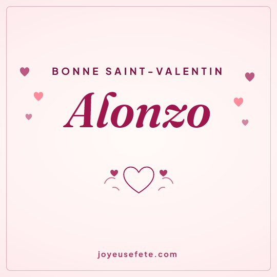 Image carrée « Bonne Saint-Valentin Alonzo » pour WhatsApp