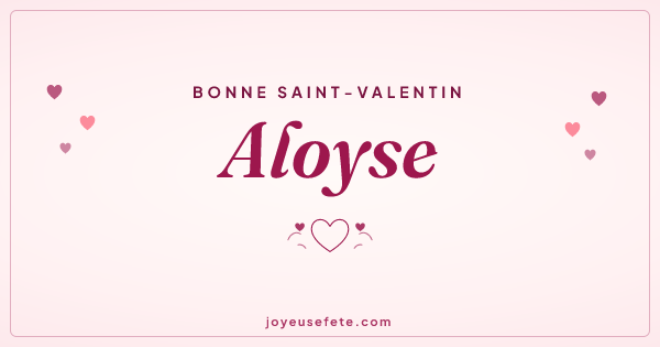 Image « Bonne Saint-Valentin Aloyse » au format large