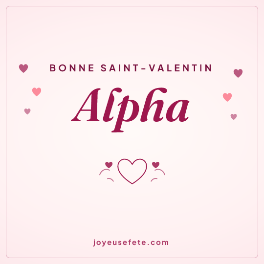 Image carrée « Bonne Saint-Valentin Alpha » pour WhatsApp
