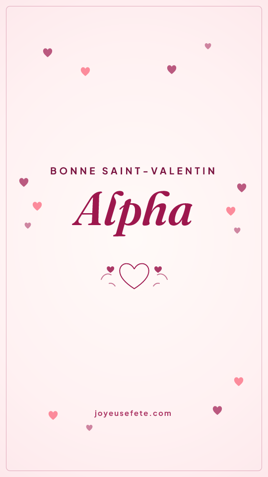 Image « Bonne Saint-Valentin Alpha » au format story