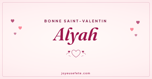 Image « Bonne Saint-Valentin Alyah » au format large