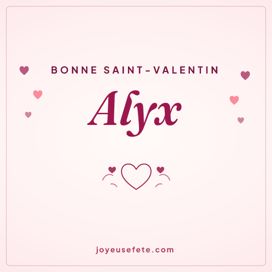Image carrée « Bonne Saint-Valentin Alyx » pour WhatsApp
