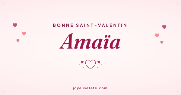 Image « Bonne Saint-Valentin Amaïa » au format large