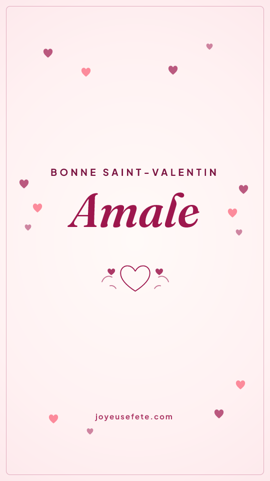 Image « Bonne Saint-Valentin Amale » au format story