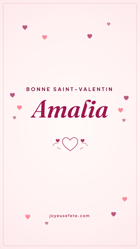 Image « Bonne Saint-Valentin Amalia » au format story