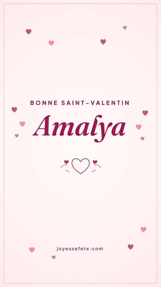 Image « Bonne Saint-Valentin Amalya » au format story