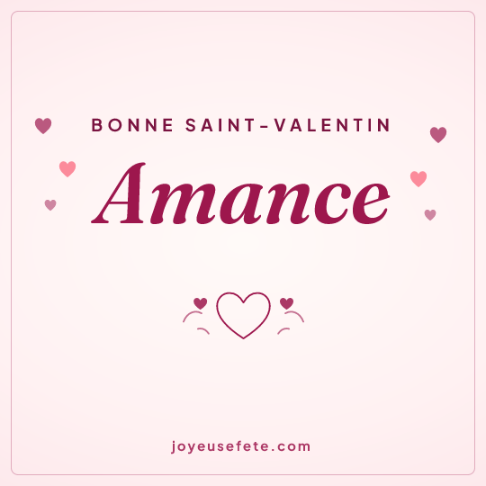 Image carrée « Bonne Saint-Valentin Amance » pour WhatsApp