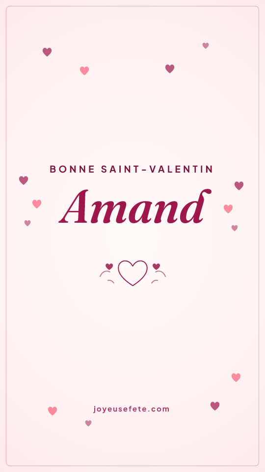 Image « Bonne Saint-Valentin Amand » au format story